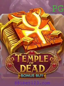 Descubra o Fascinante Jogo TempleofDeadBonusBuy na Plataforma 881bet